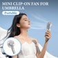 🌬️Tragbarer Mini-Ansteckventilator für Regenschirm – ☀️Sommeraktion: Jetzt 50 % RABATT! 🌂❄️ Bleib cool – überall & jederzeit!